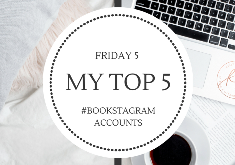 My Top 5 Bookstagrammers This Week